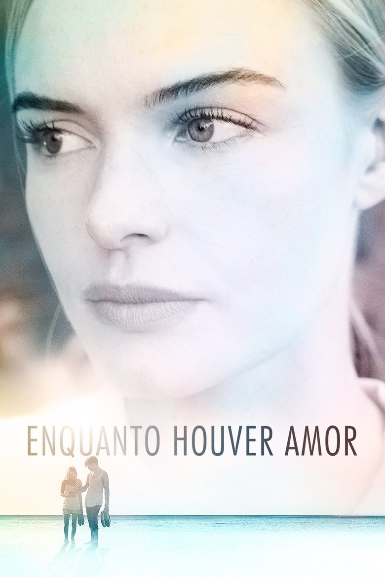 Enquanto Houver Amor (2012)