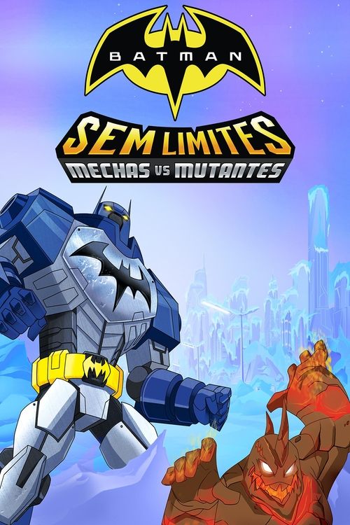 Batman Sem Limites: Mechas vs. Mutantes (2016)