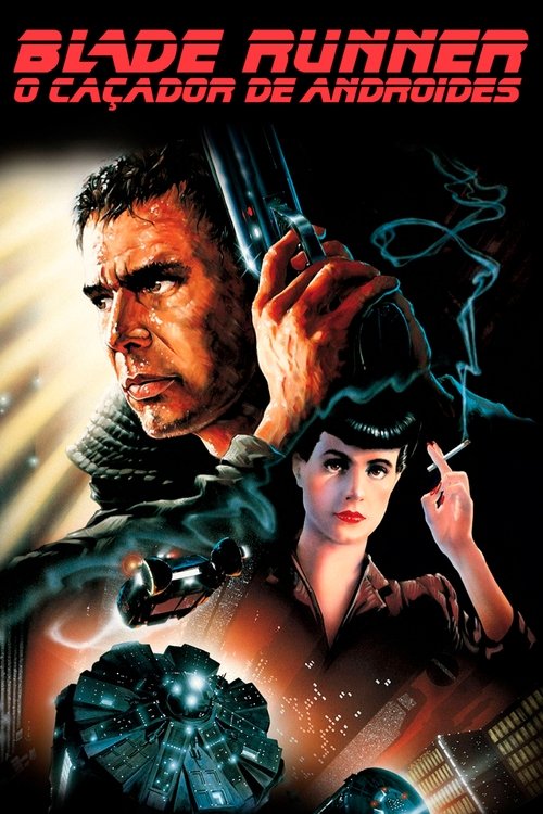 Blade Runner: O Caçador de Andróides (1982)