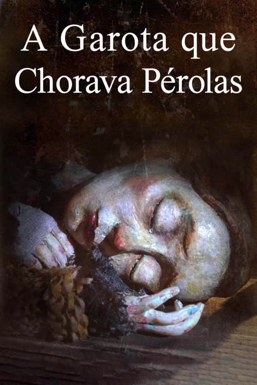 A Garota que Chorava Pérolas (2025)